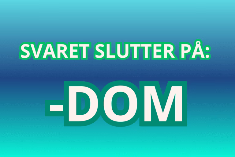 Svaret slutter på -dom.
